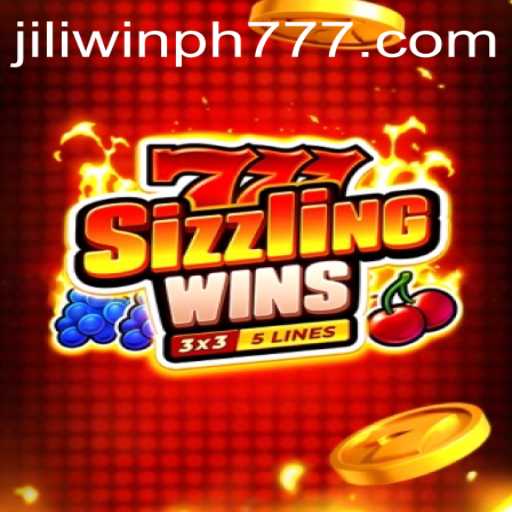 Unveiling the Thrills of 777 Sizzling Wins: A Jili Win PH Delight